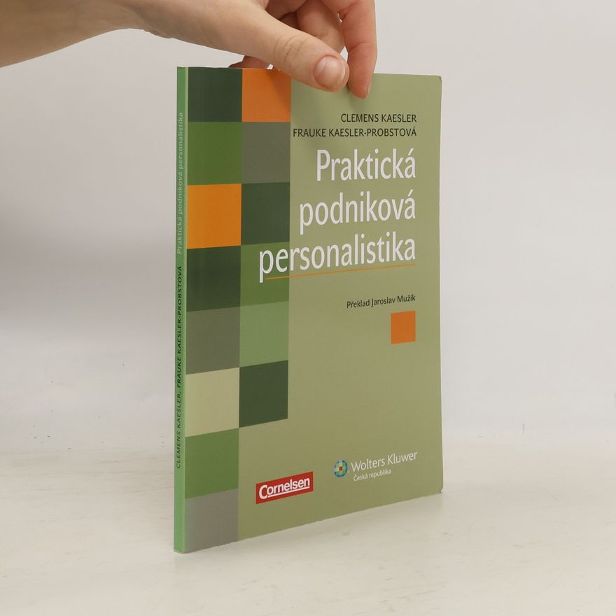 Frauke Kaesler-Probst Praktická podniková personalistika