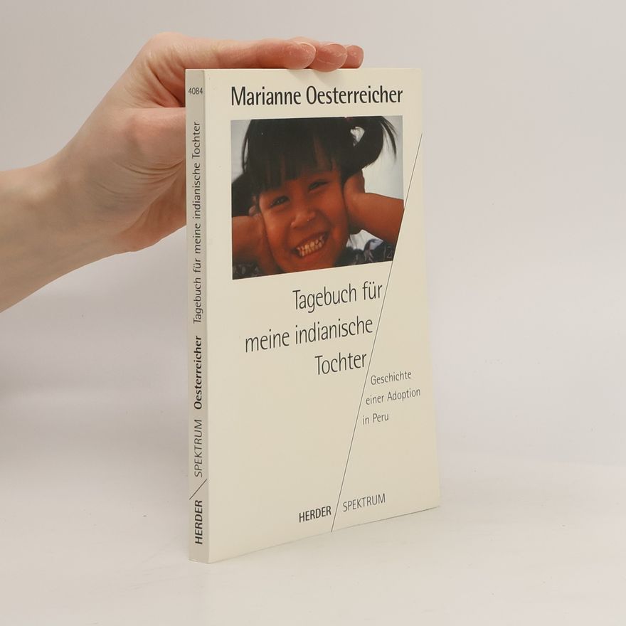 Marianne Oesterreicher-Mollwo Tagebuch für meine indianische Tochter