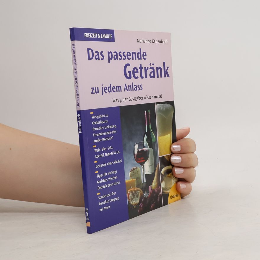 Marianne Kaltenbach Das passende Getränk zu jedem Anlass