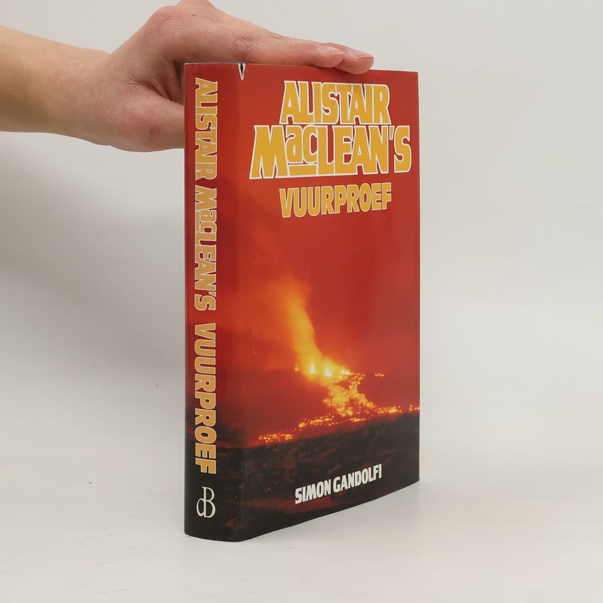 Simon Gandolfi Alistair MacLean's Vuurproef