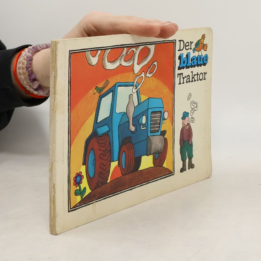 Autorenkollektiv Der Blaue Traktor auf dem Bauernhof