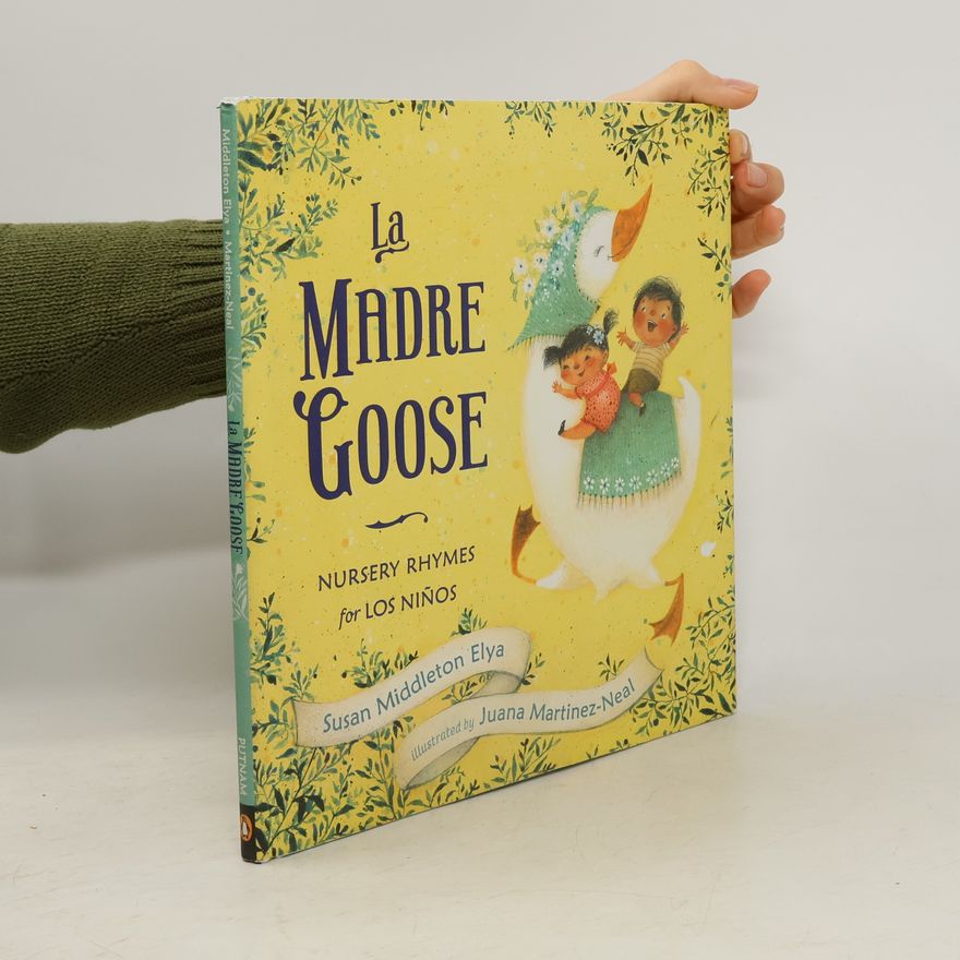 Juana Martinez-Neal La Madre Goose