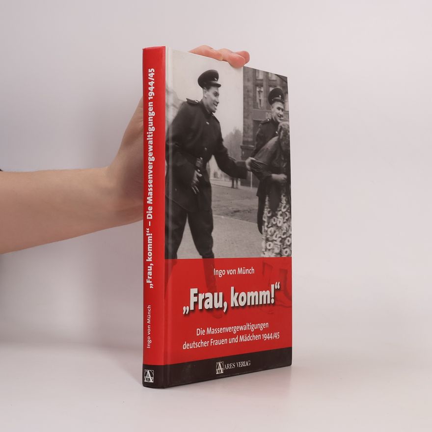 Ingo von Münch "Frau, komm!"