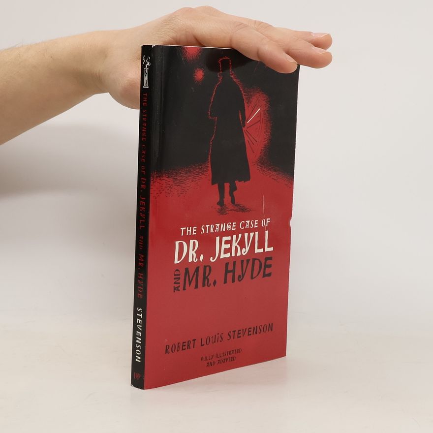 Steve Robinson The Strange Case of Dr. Jekyll and Mr. Hyde