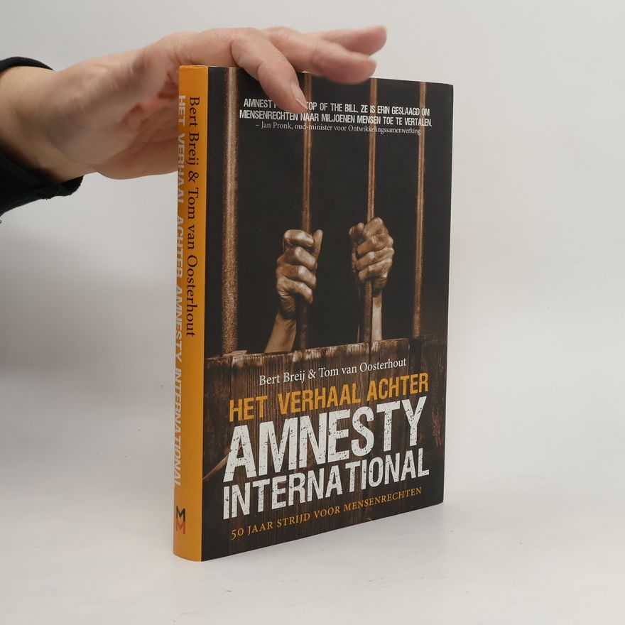 Tom van Oosterhout Het verhaal achter Amnesty International
