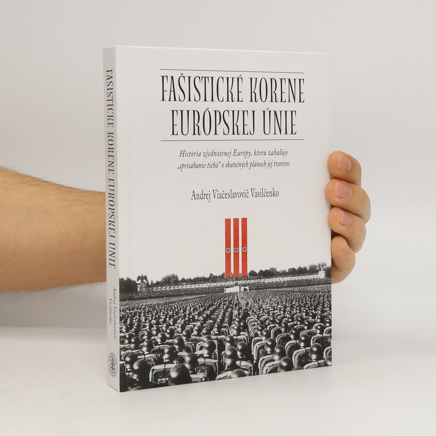 A. V. Vasilčenko Fašistické korene Európskej únie