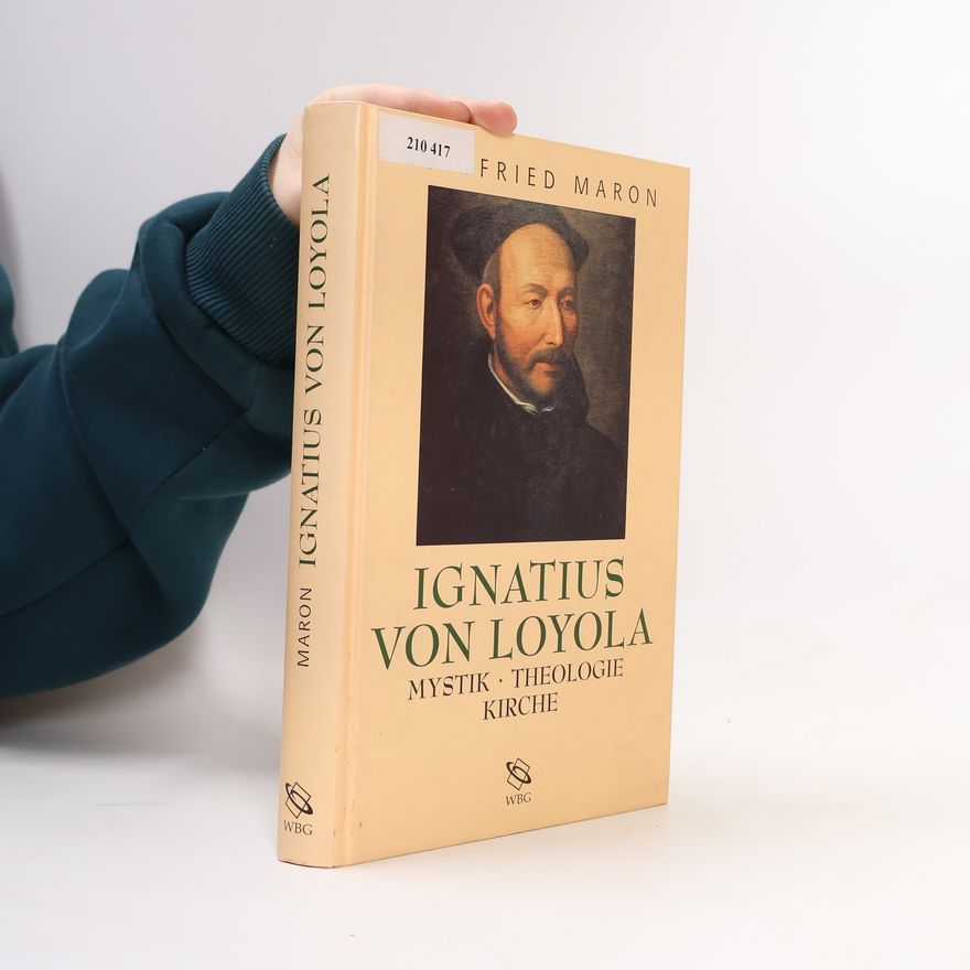 Gottfried Maron Ignatius von Loyola