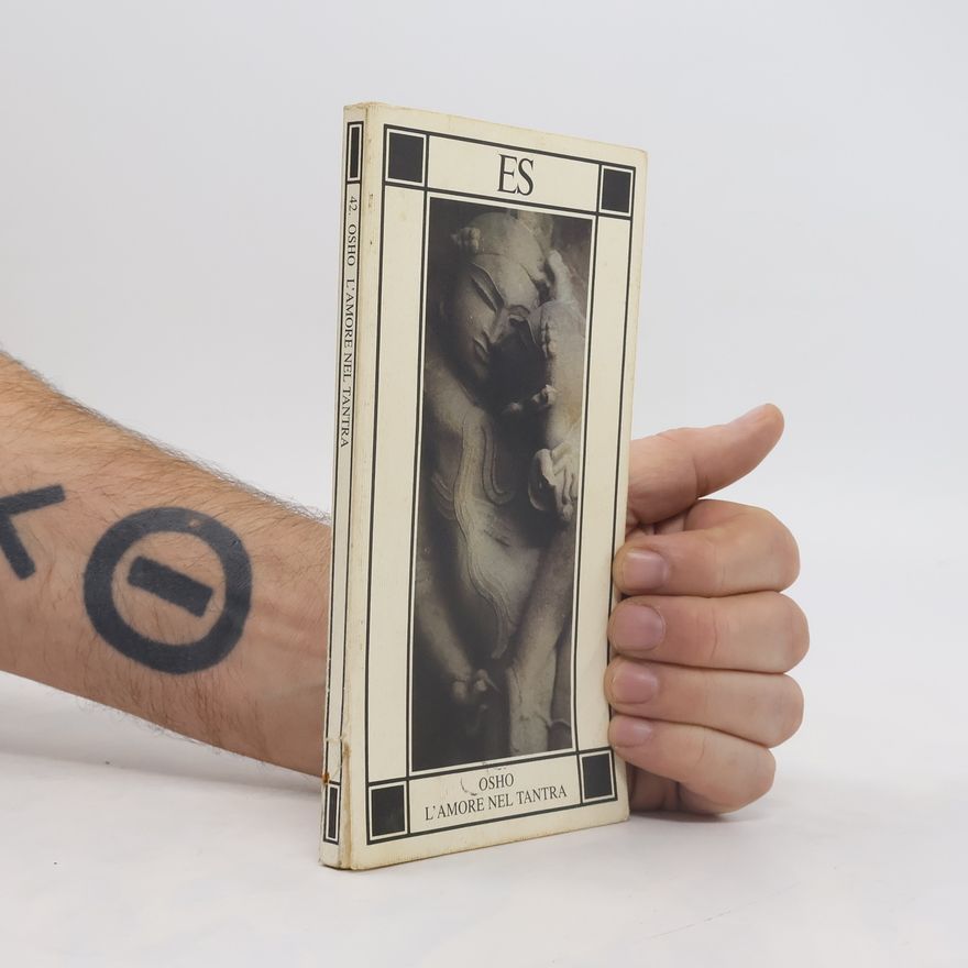Ošó Piccola biblioteca dell'eros - 42: L'amore nel Tantra