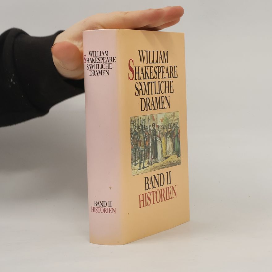 William Shakespeare Sämtliche Dramen. Historien II