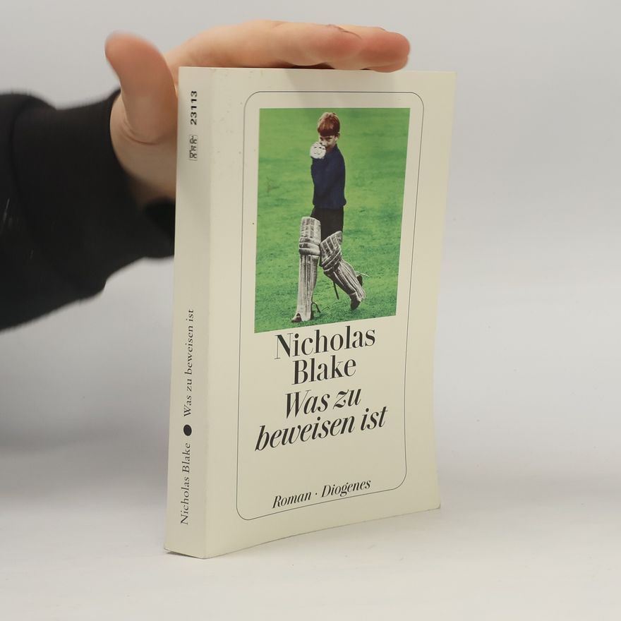 Nicholas Blake Was zu beweisen ist