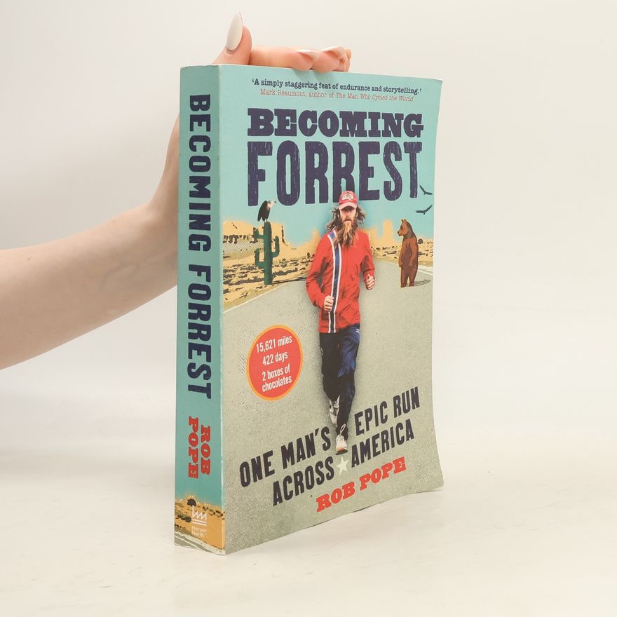 Rob Pope Becoming Forrest