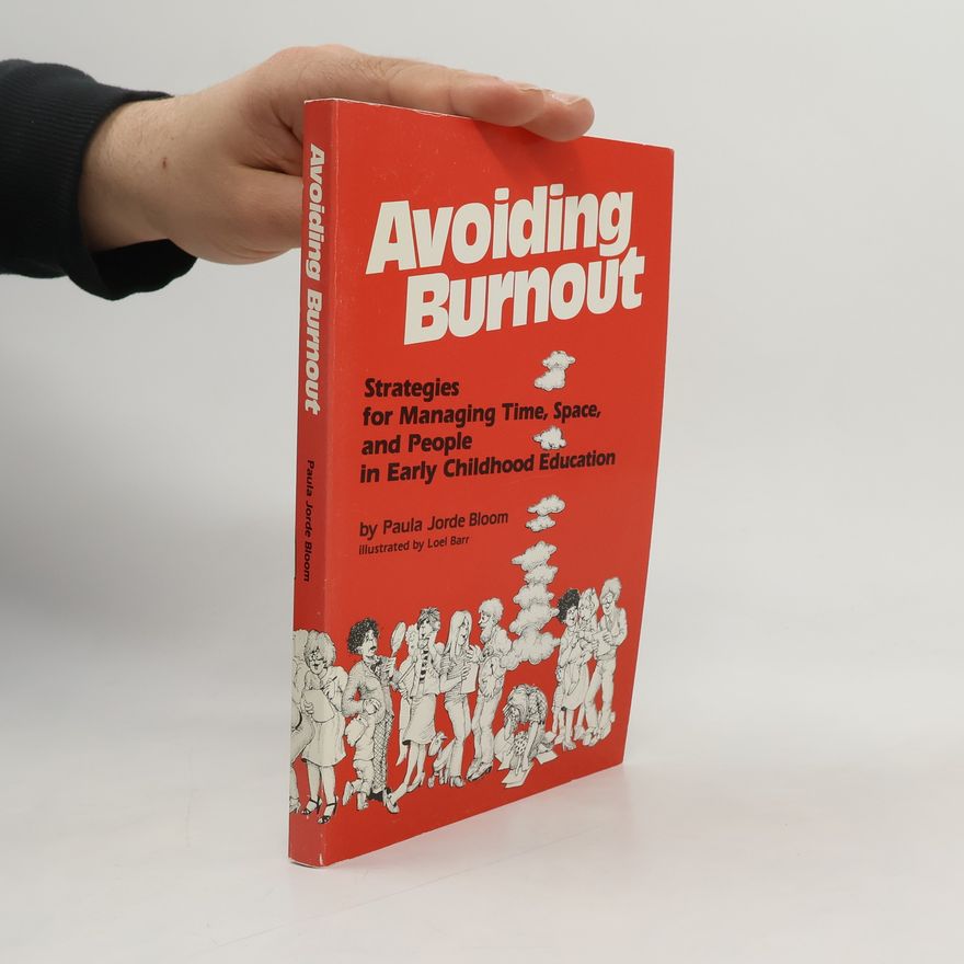 Paula Jorde-Bloom Avoiding Burnout