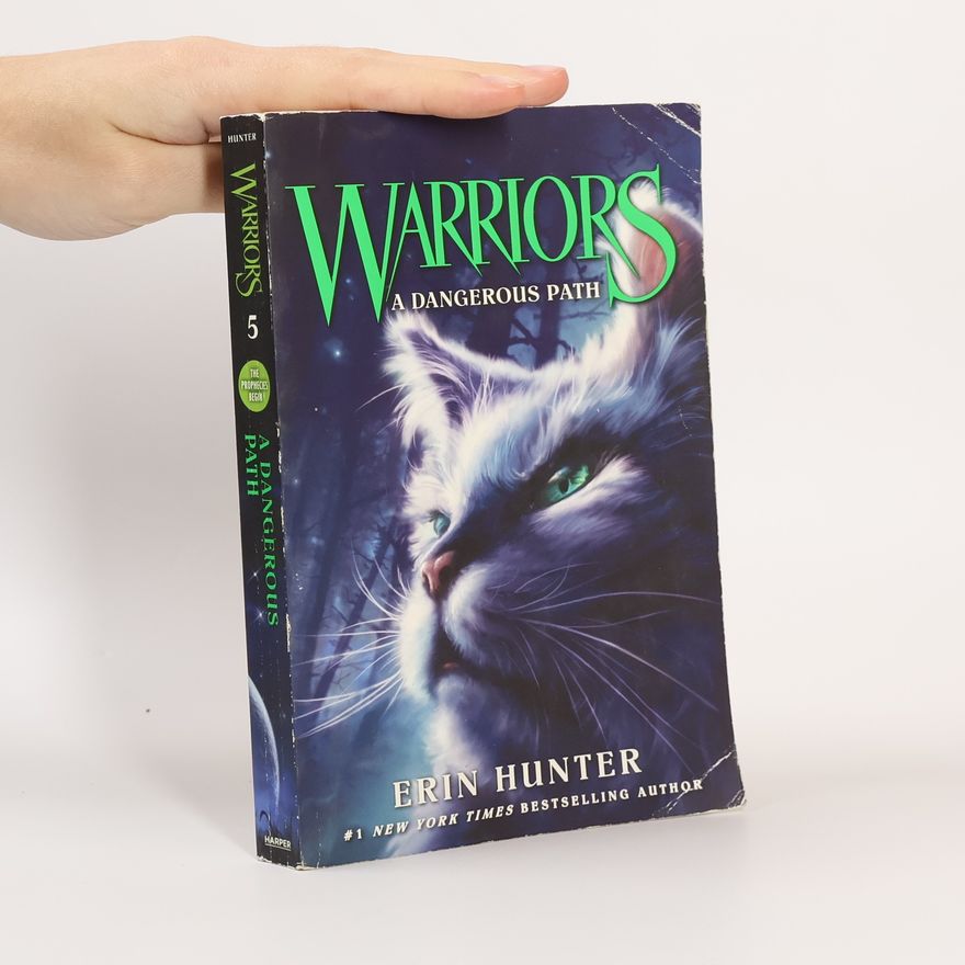 Erin Hunter Warriors. A Dangerous Path