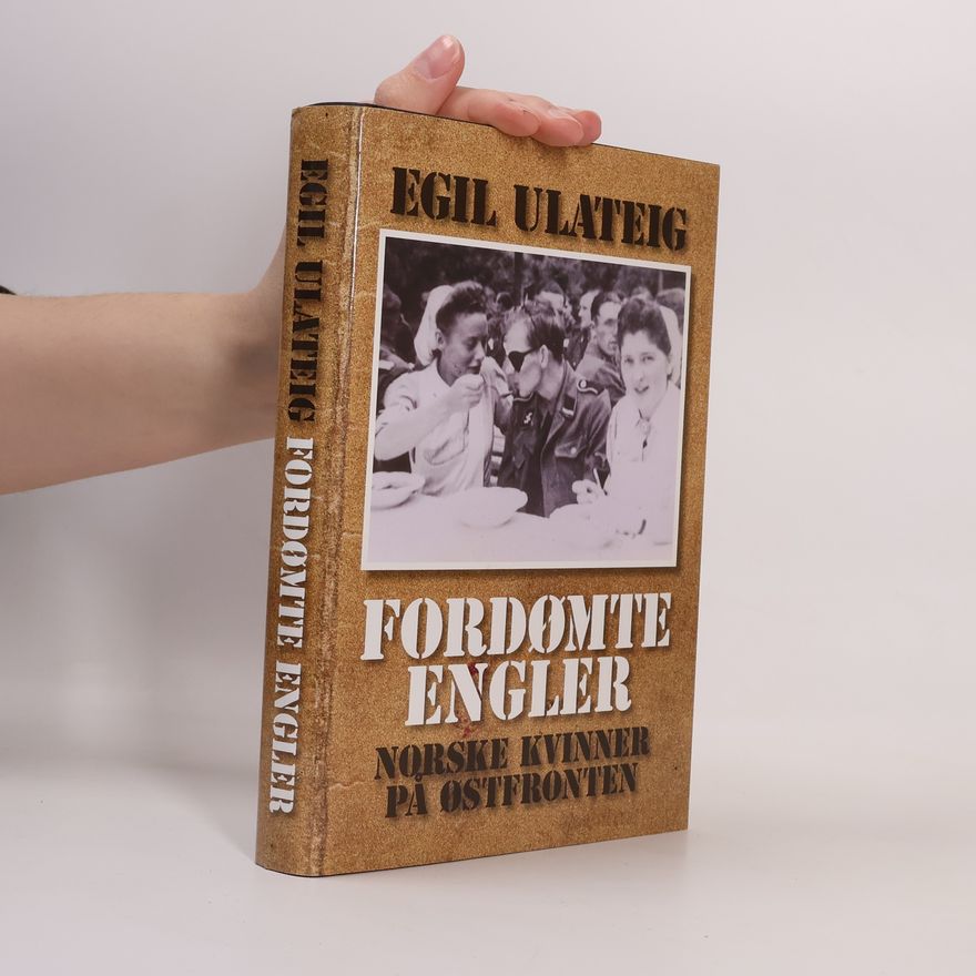 Egil Ulateig Fordømte engler