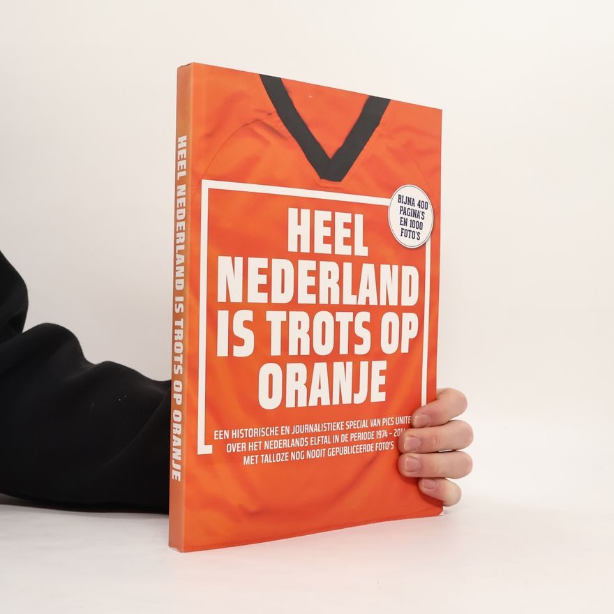 Autores varios Heel Nederland is trots op Oranje