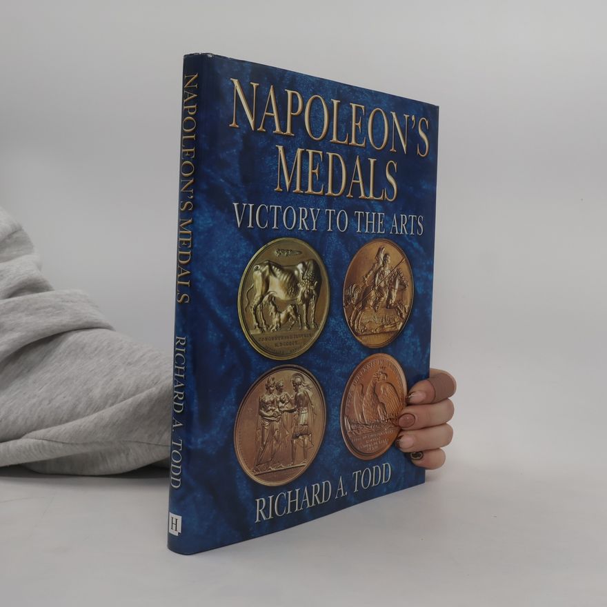 Richard A. Todd Napoleon's Medals