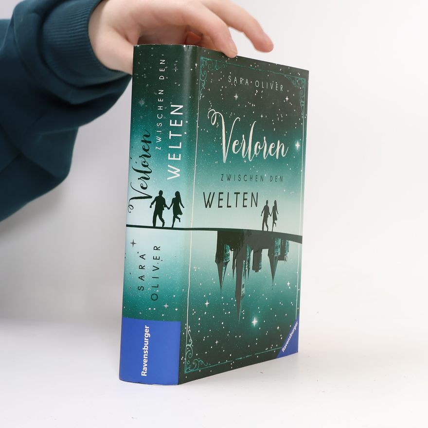 Sara Oliver Verloren zwischen den Welten