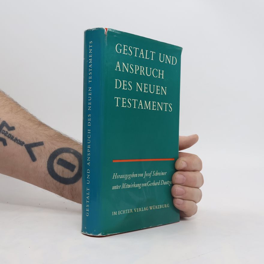 Gerhard Dautzenberg Gestalt und Anspruch des Neuen Testaments