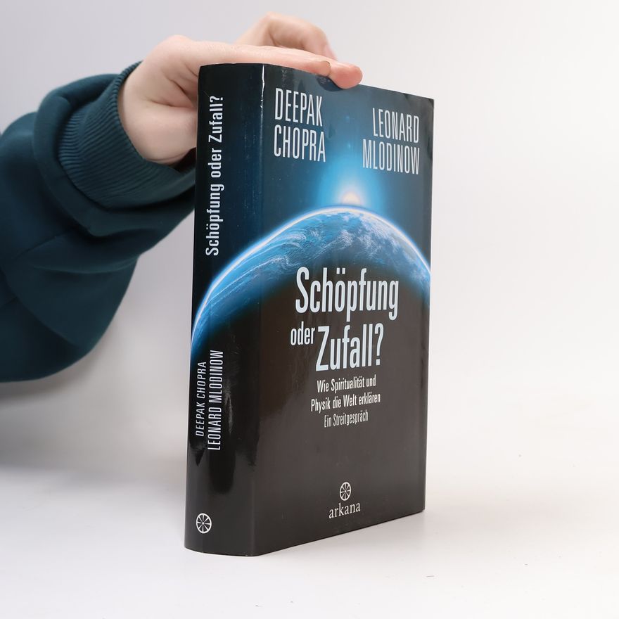 Leonard Mlodinow Schöpfung oder Zufall?