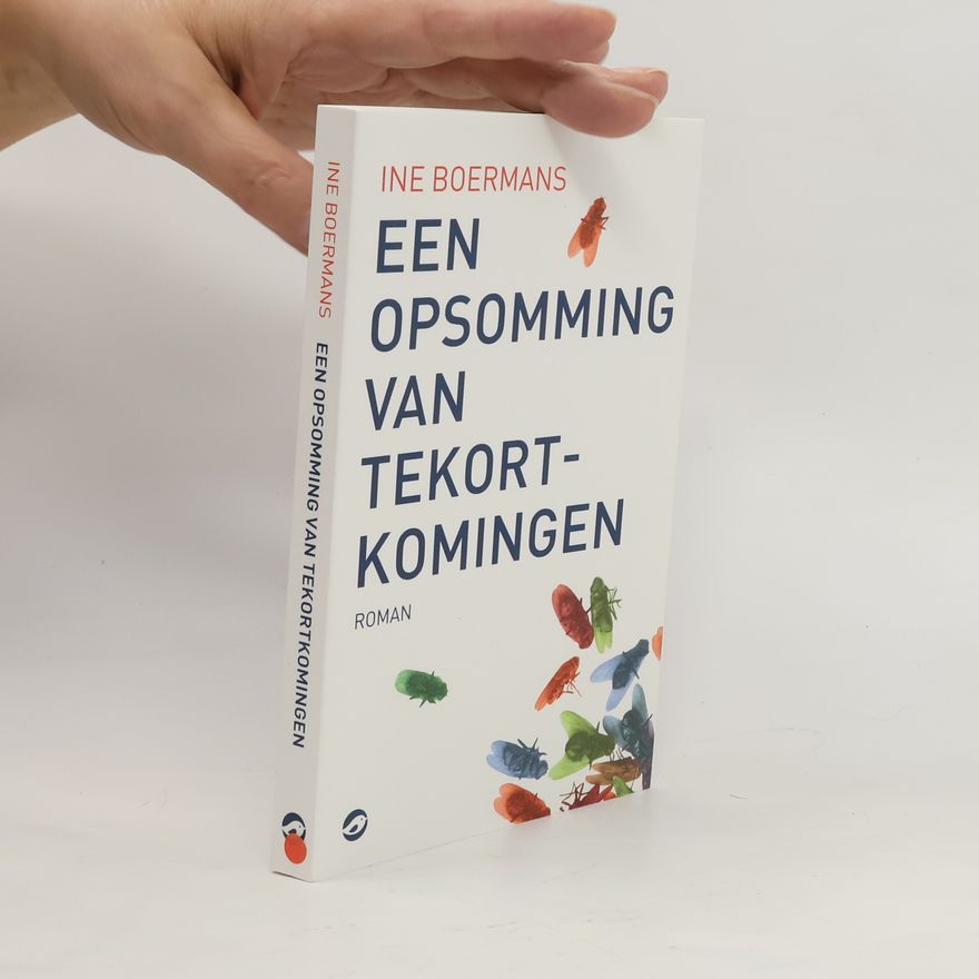 Ine Boermans Een opsomming van tekortkomingen