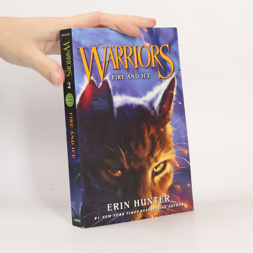 Erin Hunter Warriors, Fire and Ice