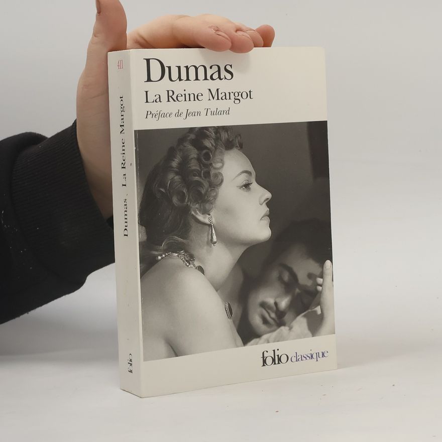 Alexandre Dumas der Ältere La Reine Margot