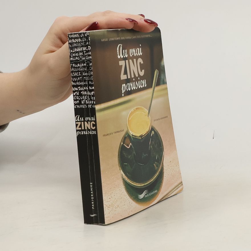 Francois Thomazeau Au vrai zinc parisien