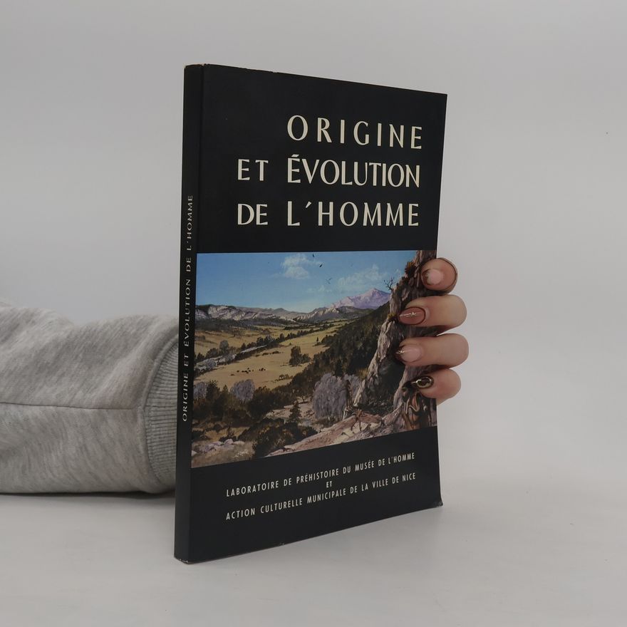 Various authors Origine et Évolution de l'Homme