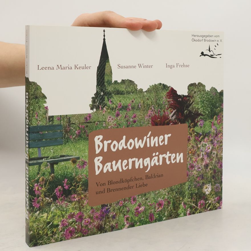 Inga Frehse Brodowiner Bauerngärten