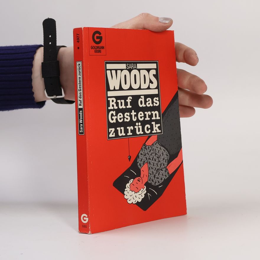 Sara Woods Ruf das Gestern zurück