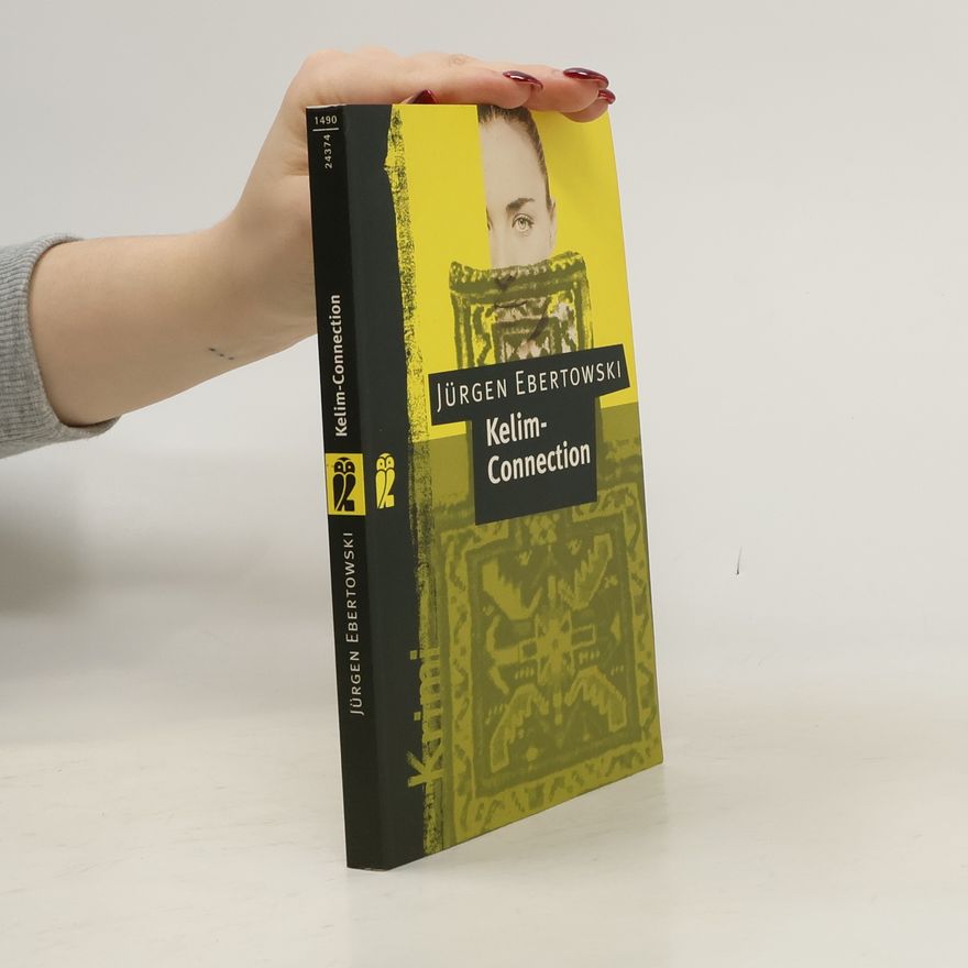 Jürgen Ebertowski Kelim-Connection. Krimi