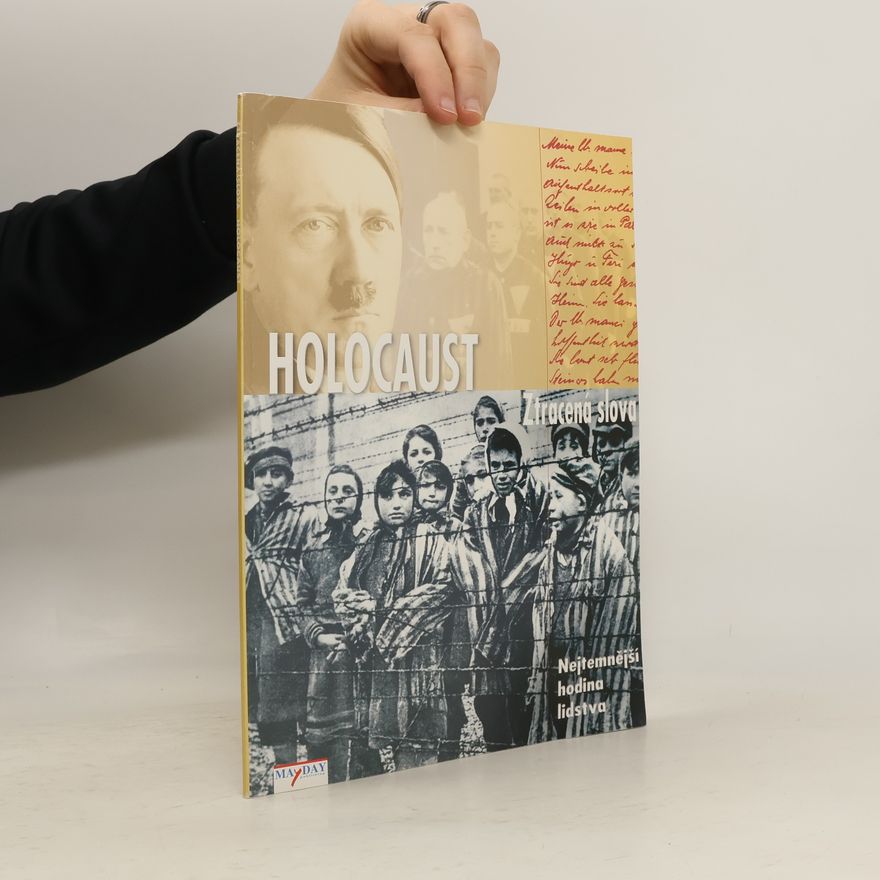 Kolektiv autorů Holocaust. Ztracená slova