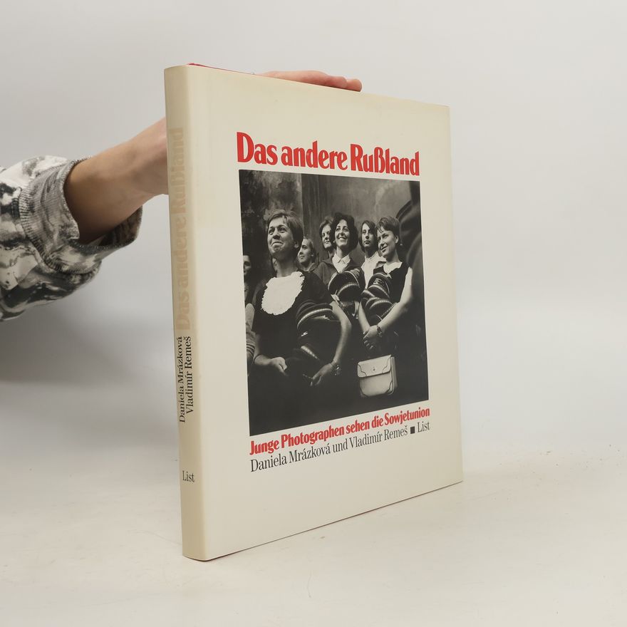 Daniela Mrázková Das andere Russland