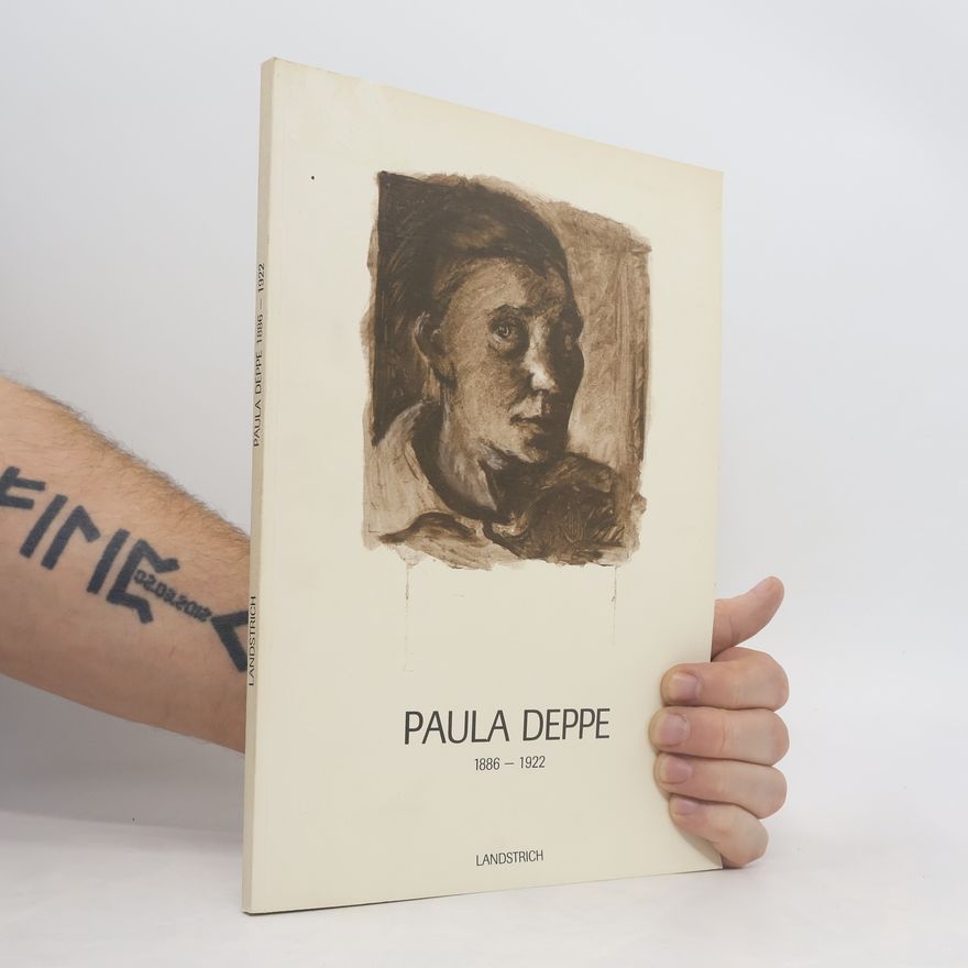 Paula Deppe Paula Deppe, 1886-1922