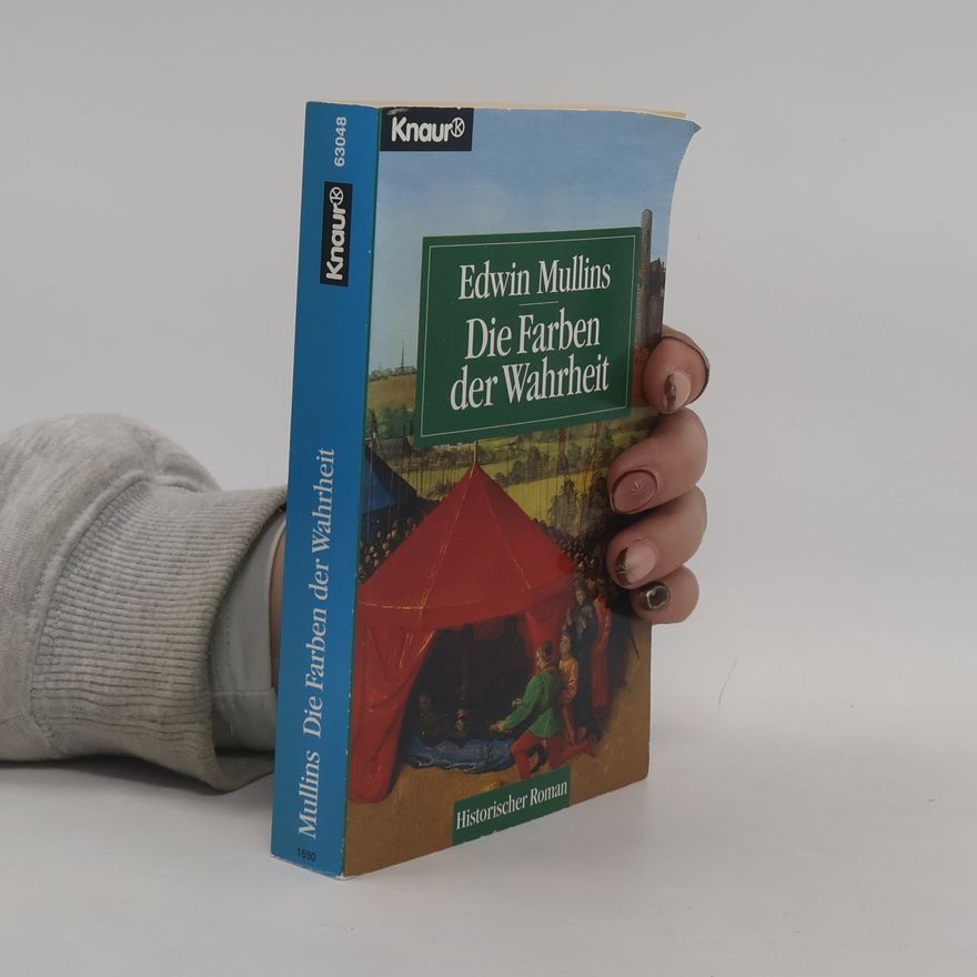 Edwin B. Mullins Die Farben der Wahrheit