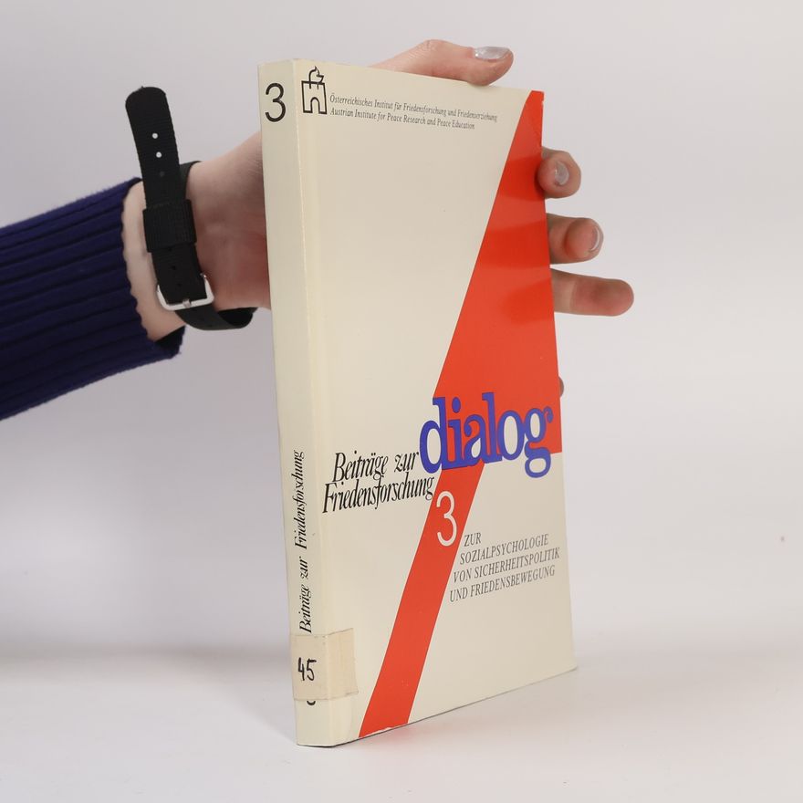 Various authors Zur Sozialpsychologie von Sicherheitspolitik und Friedensbewegung 3