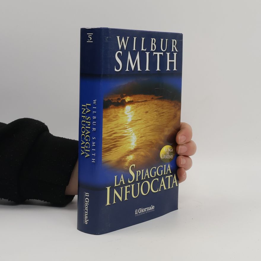 Wilbur A. Smith La spiaggia infuocata