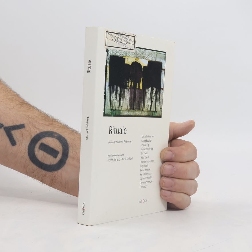 Hans Gerald Hödl Schriften der Österreichischen Gesellschaft für Religionsphilosophie: Rituale