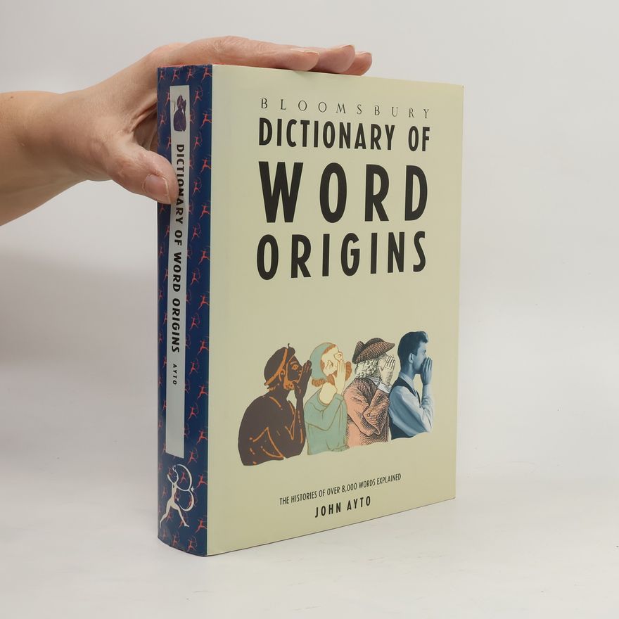 John Ayto Dictionary of Word Origins