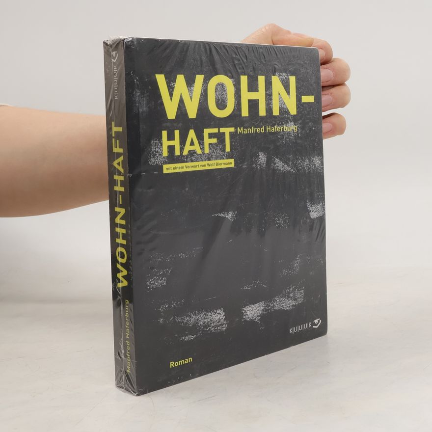 Manfred Haferburg Wohn-Haft