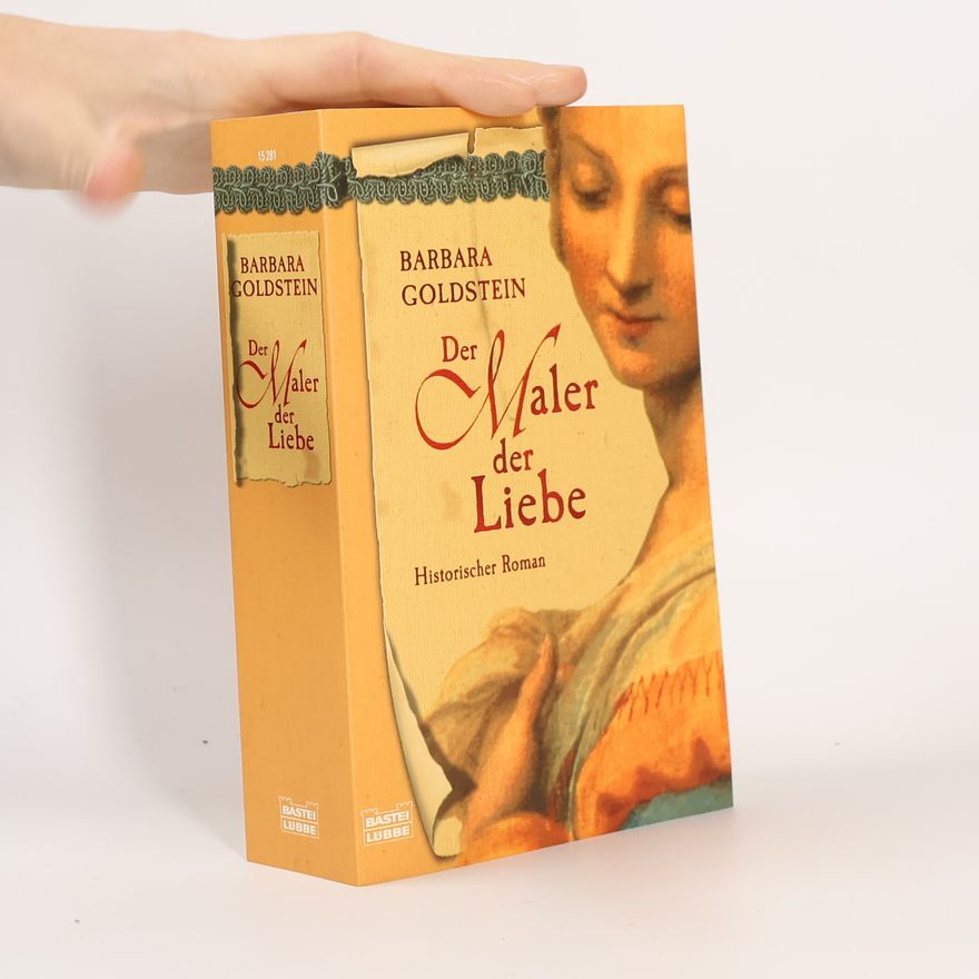 Barbara Goldstein Der Maler der Liebe