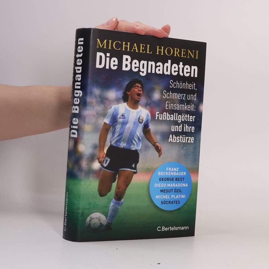 Michael Horeni Die Begnadeten -