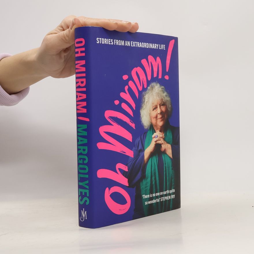 Miriam Margolyes Oh Miriam!