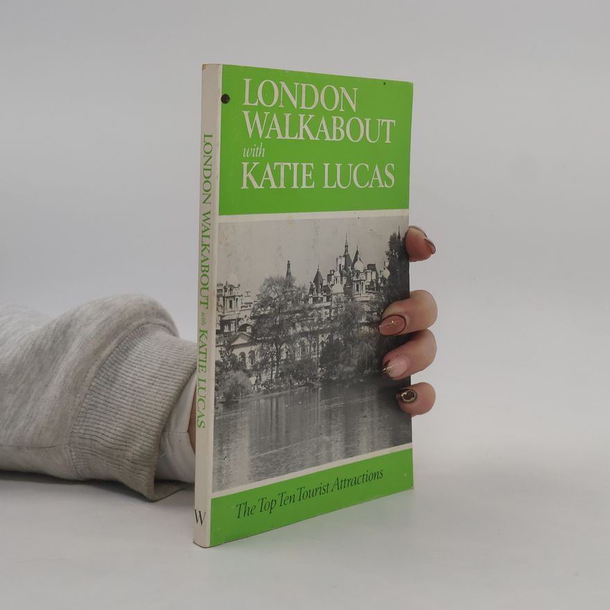 Katie Lucas London Walkabout with Katie Lucas