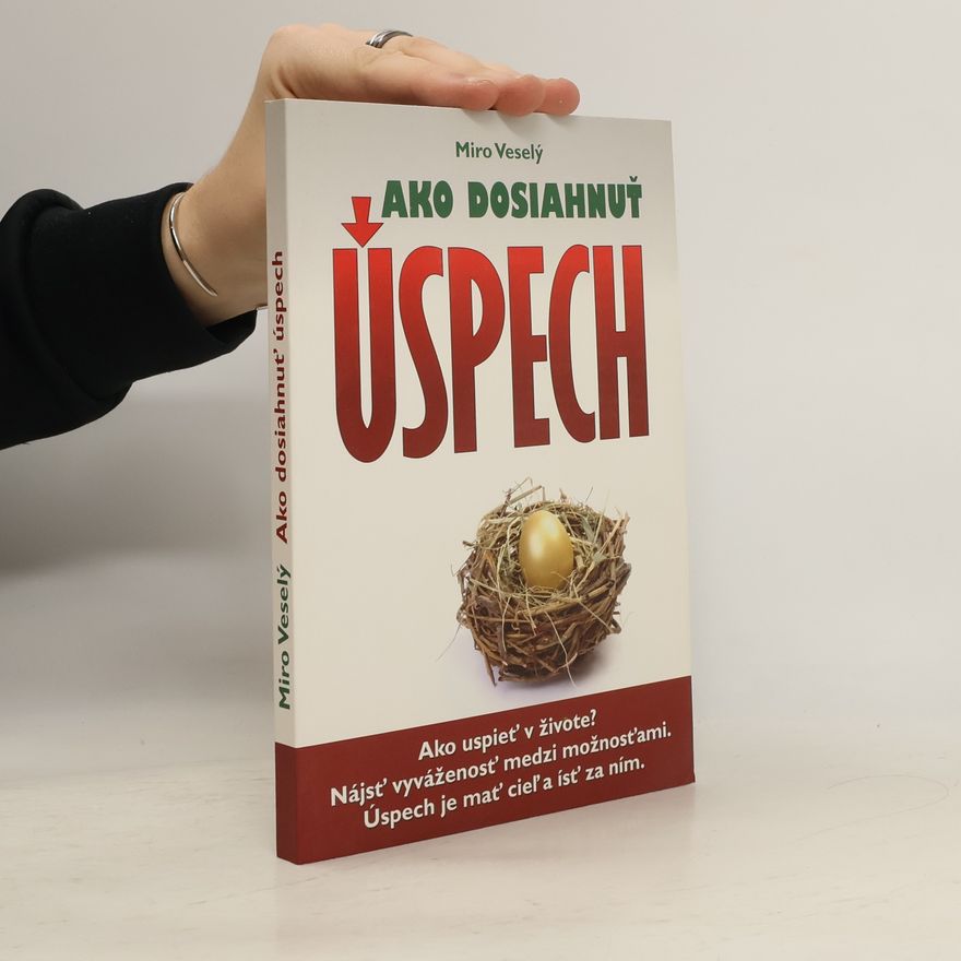 Miro Veselý Ako dosiahnuť úspech
