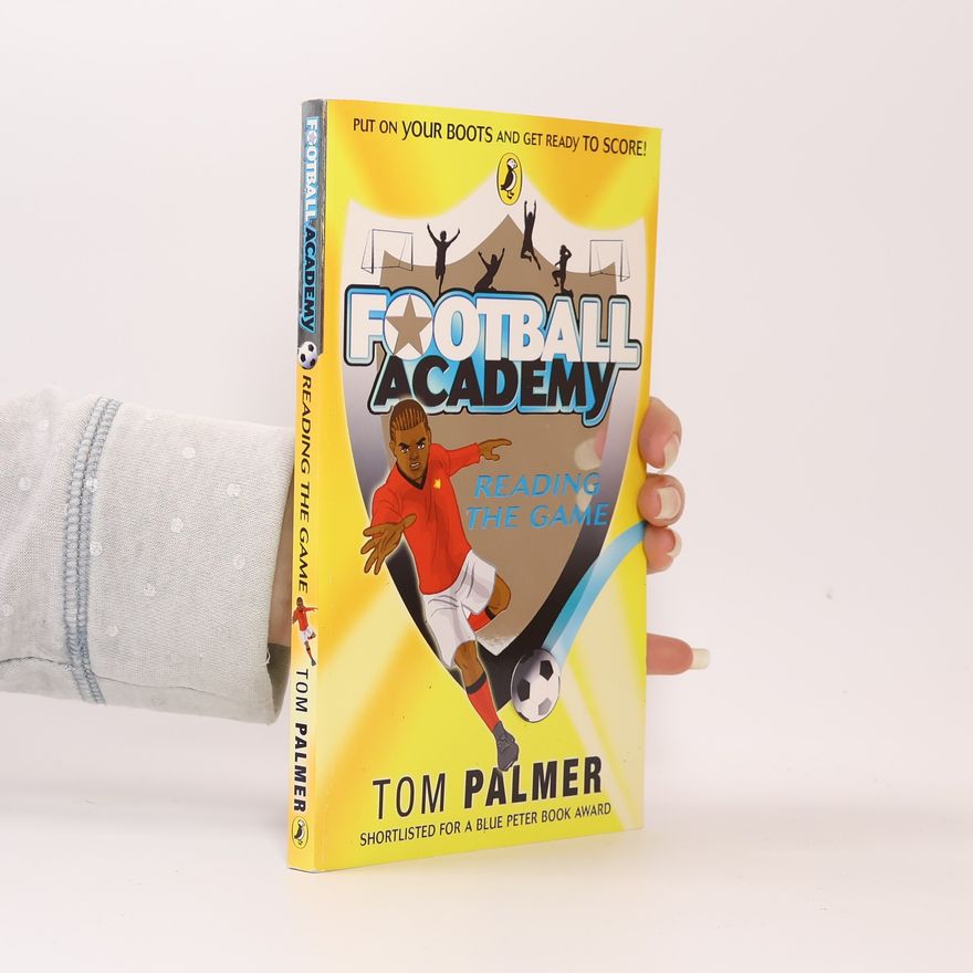 Tom Palmer Football Academy. Reading the Game