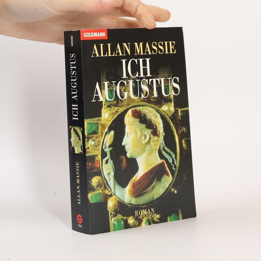 Allan Massie Ich, Augustus
