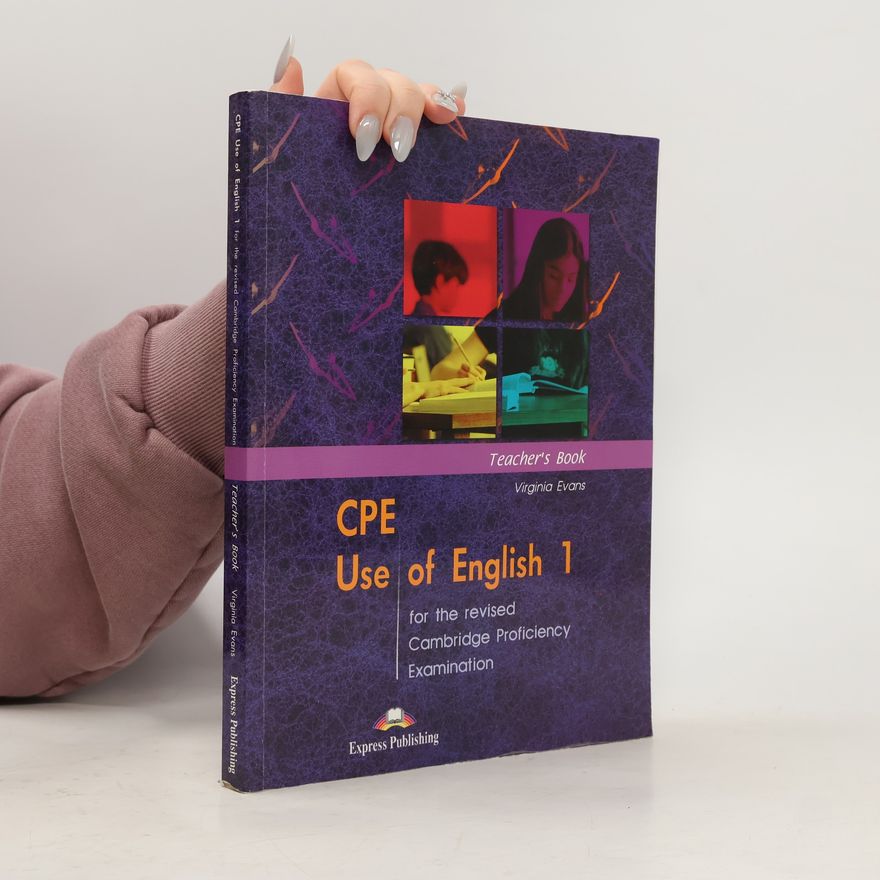 Virginia Evans CPE Use of English for the Revised Cambridge Proficiency Examination 1 - Teacher's Book