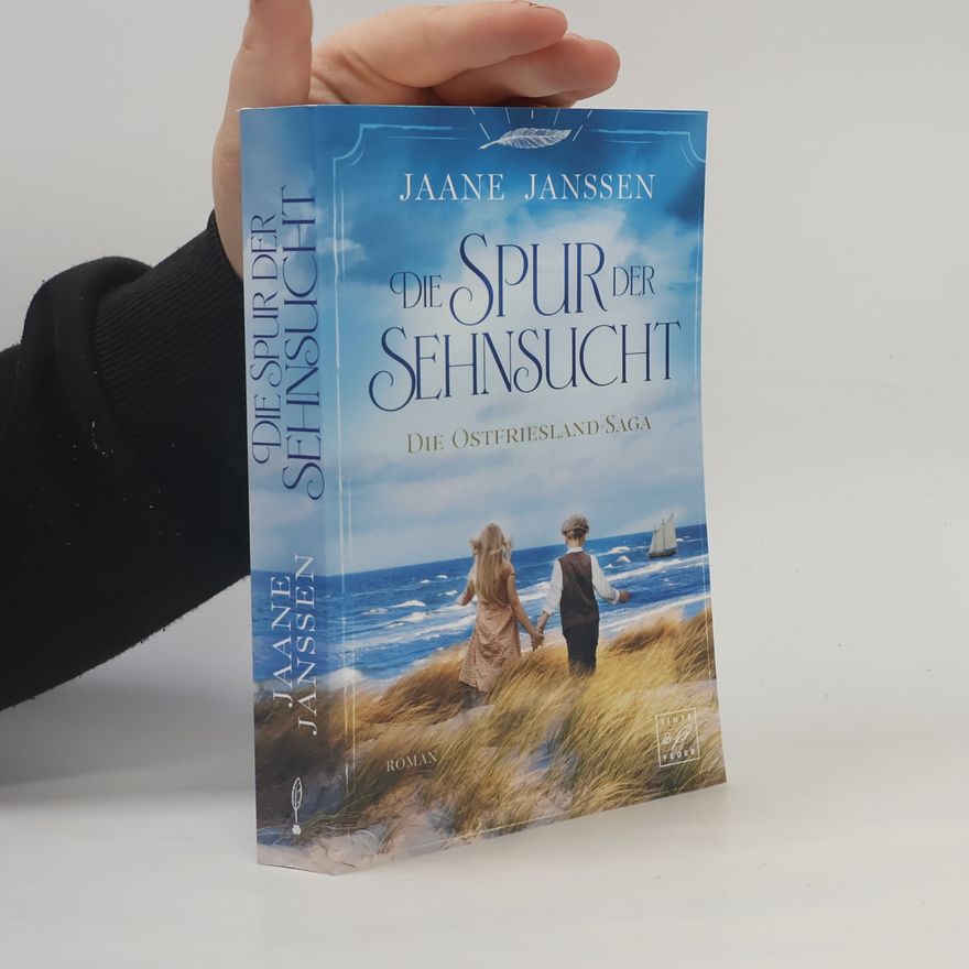 Jaane Janssen Die Spur der Sehnsucht