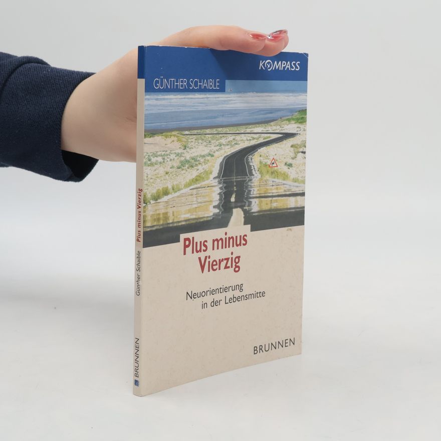 Günther Schaible Plus minus Vierzig